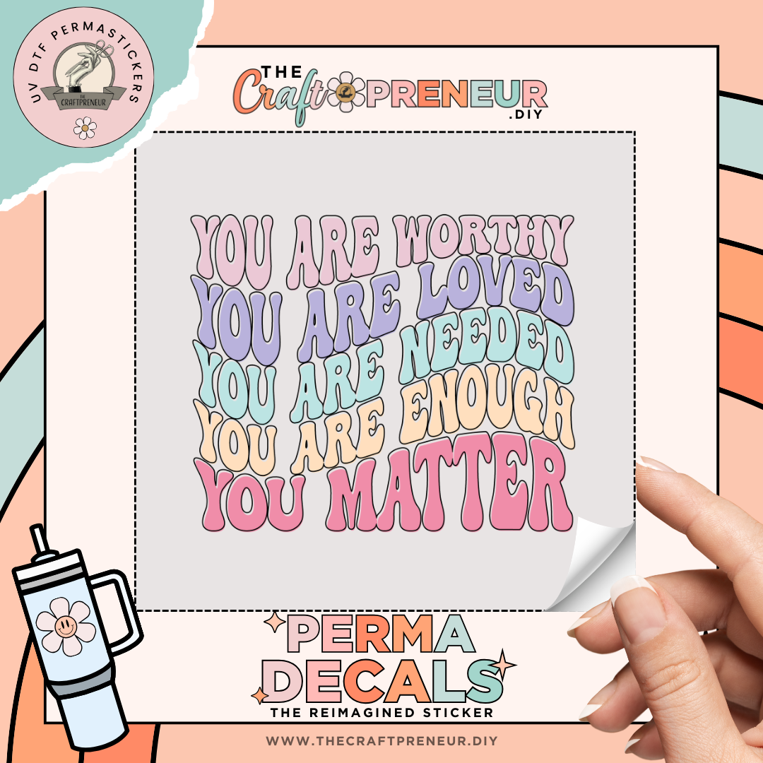Positive Affirmations UV DTF Sticker