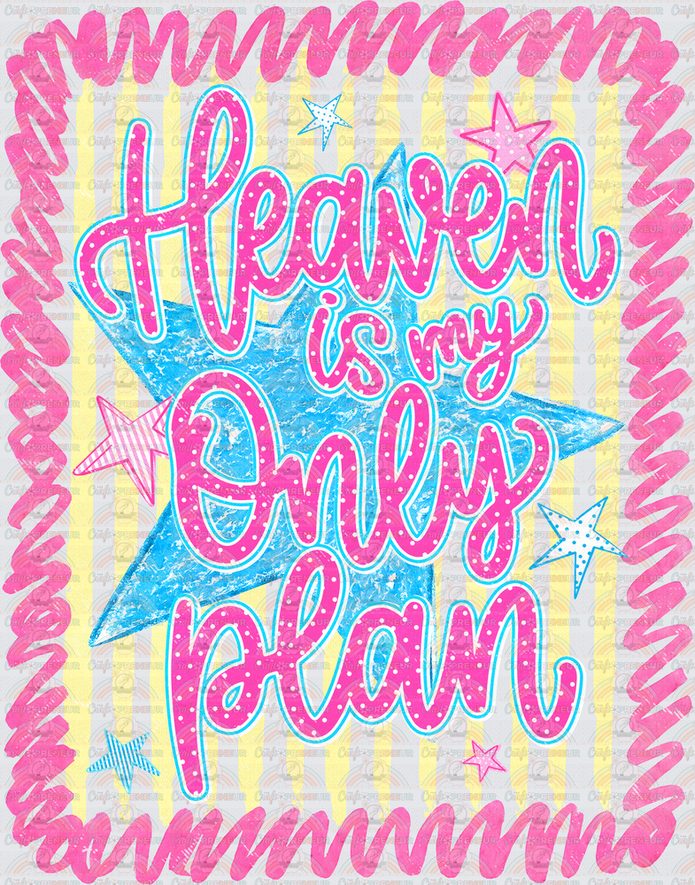 Faith_Preppy_Heaven is My Only Plan_Squiggle_Preppy Lines_Girly_Boutique Style