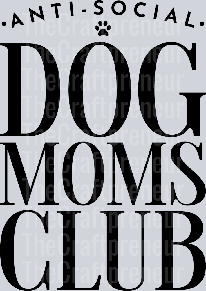 (Set!) Anti-Social Dog Moms Club Back (Black) DTF Transfer