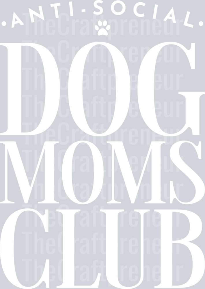 (Set!) Anti-Social Dog Moms Club Back (White) DTF Transfer