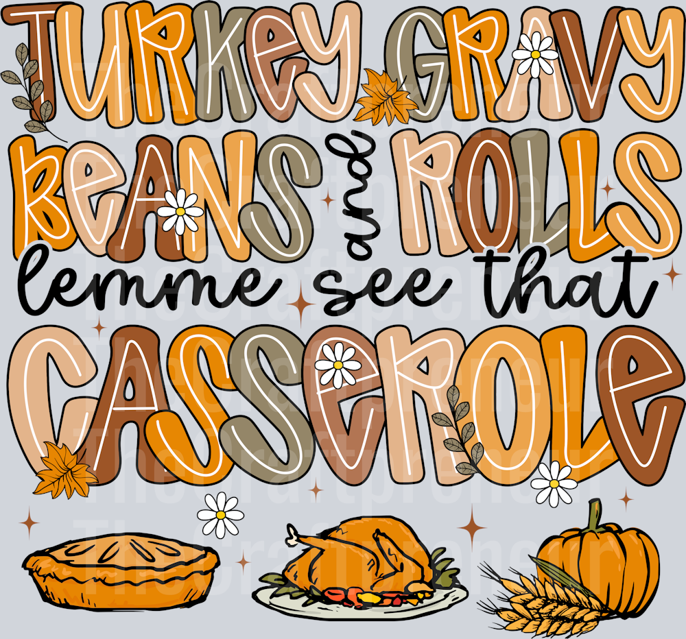 Let Me See That Casserole (For Lights!) Thanksgiving DTF Transfer