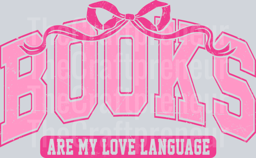 Varsity Books are my Love Language Pink Coquette Bow DTF Transfer