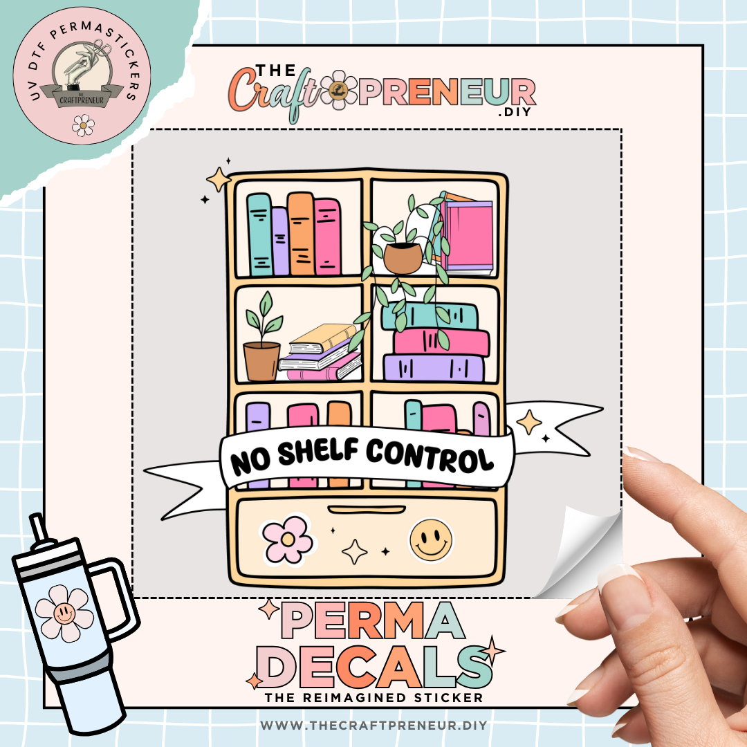 No Shelf Control DTF Sticker