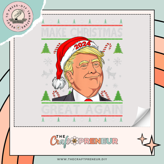 Make Christmas Great Again Trump (1) Transfer