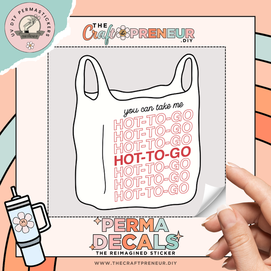 Hot-To-Go Takeout Bag UV DTF Sticker