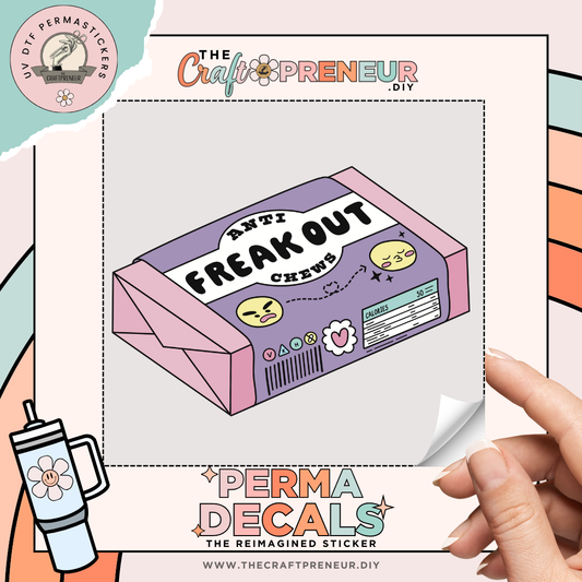 Anti Freak-Out Chews UV DTF Sticker