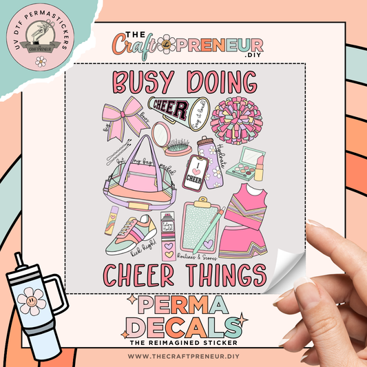 Busy Doing Cheer Things UV DTF Sticker