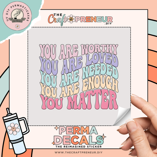Positive Affirmations UV DTF Sticker