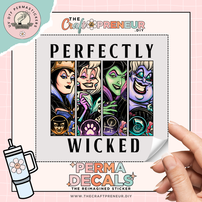 Perfectly Wicked UV DTF Sticker