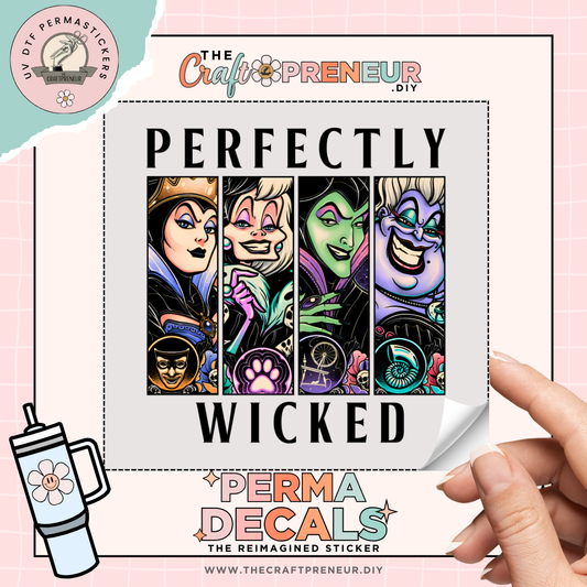 Perfectly Wicked UV DTF Sticker