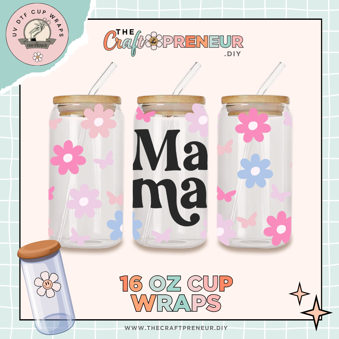 Mama Florals UV DTF Cup Wrap