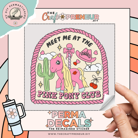 Pink Pony Club UV DTF Sticker