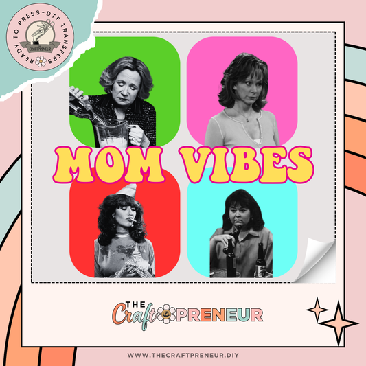 Retro Mom Vibes Transfer