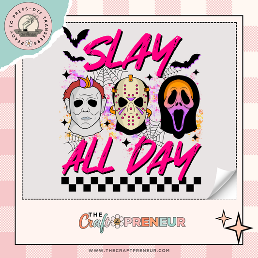 Slay All Day Transfer