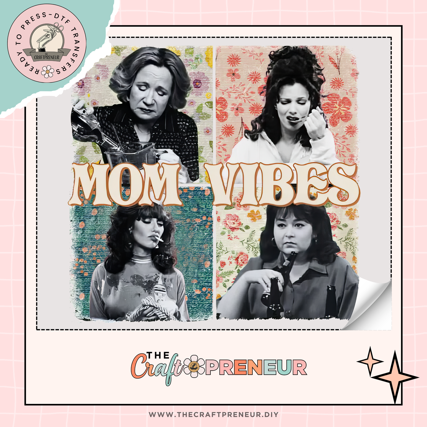 Retro Mom Vibes (Floral) Transfer