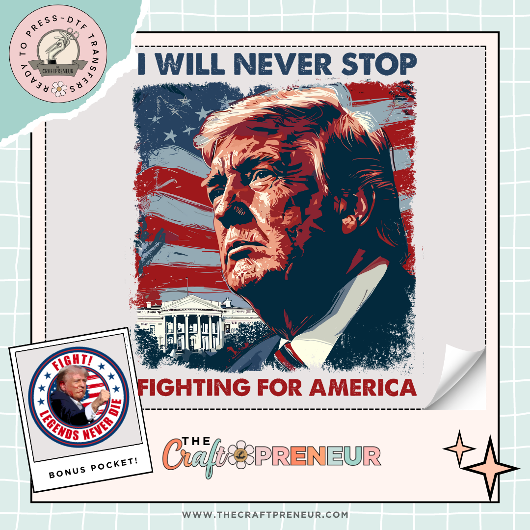 Never Stop Fighting Trump Transfer