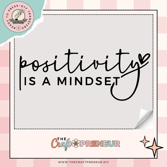 Positivity is a Mindset Transfer