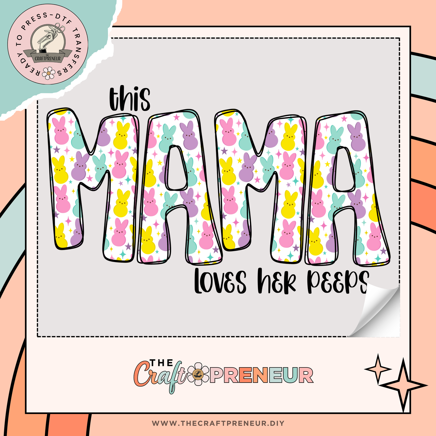 This Mama Loves Her Peeps Transfer