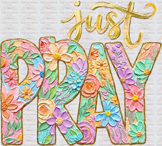 Faith_Faux Paint_Just Pray_Boutique Style_Just Pray_Typography_Preppy