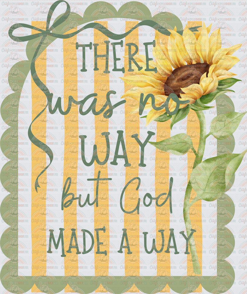 Faith_Flowers_Sunflowers_Preppy_Frame_Faux Lace_Preppy Lines_There Was No Way But God Made A Way
