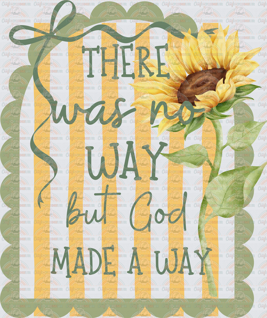 Faith_Flowers_Sunflowers_Preppy_Frame_Faux Lace_Preppy Lines_There Was No Way But God Made A Way