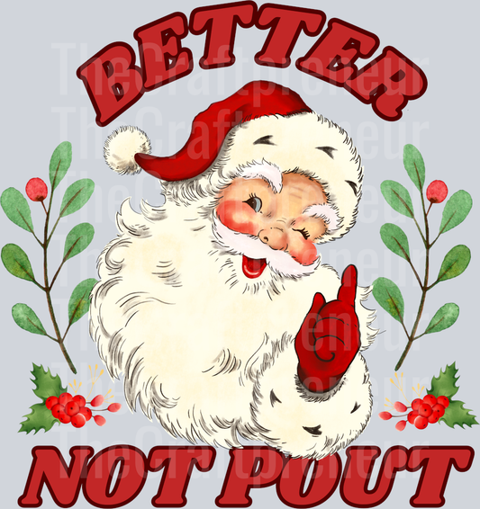 Better Not Pout Santa DTF Transfer