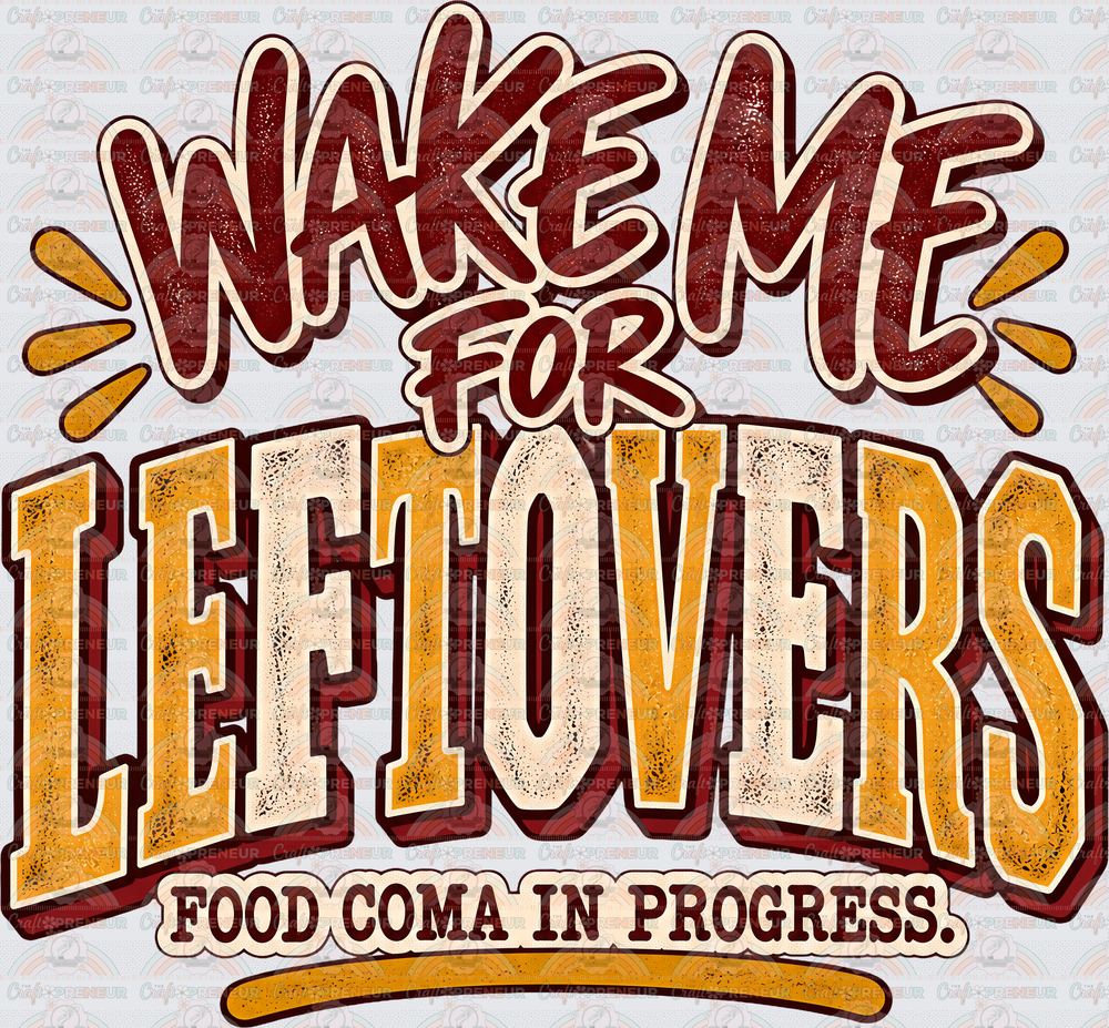 Holidays_Thanksgiving_Wake Me for Leftovers_Typography_Unisex