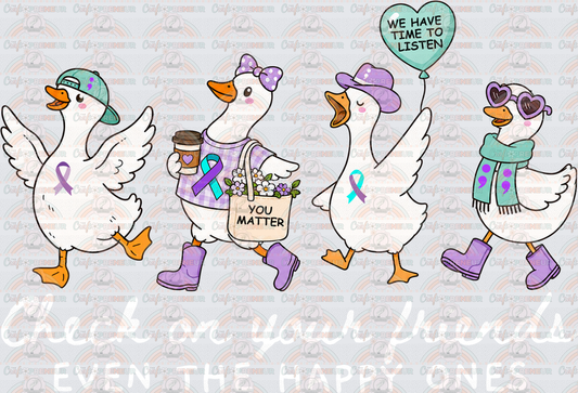 Causes_Mental Health_Suicide Awareness_September Causes_Check on Your Friends_Even the Happy Ones_Goose_White