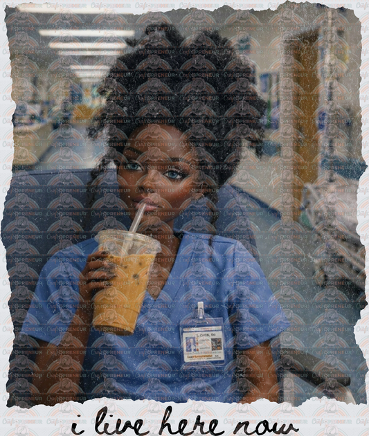 Medical_Nurse_Ratchet Barbie_I Live Here Now_Melanin_African American Barbie_Hospital_Healthcare_CNA_RN_LPN_Patients_Scrubs_Black Text_Hospital_Black Barbie
