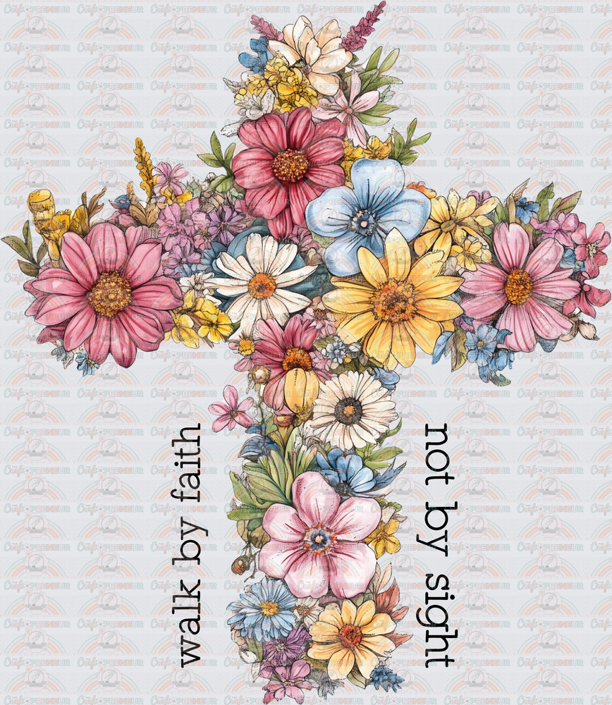 Faith_Cross_Florals_Walk By Faith Not By Sight_Wildflowers
