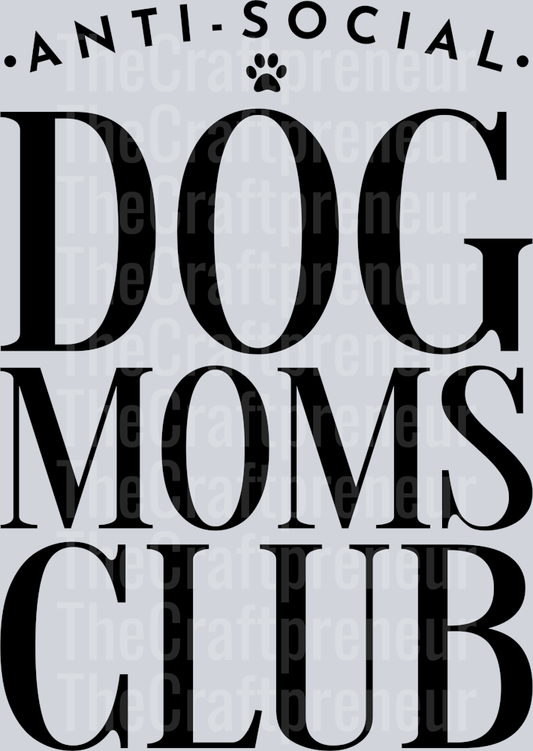 (Set!) Anti-Social Dog Moms Club Back (Black) DTF Transfer