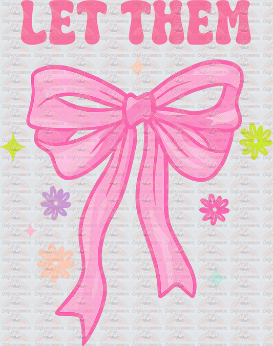 001_Inspirational_Mental Health_Let Them_Coquette Bow_Set_Front