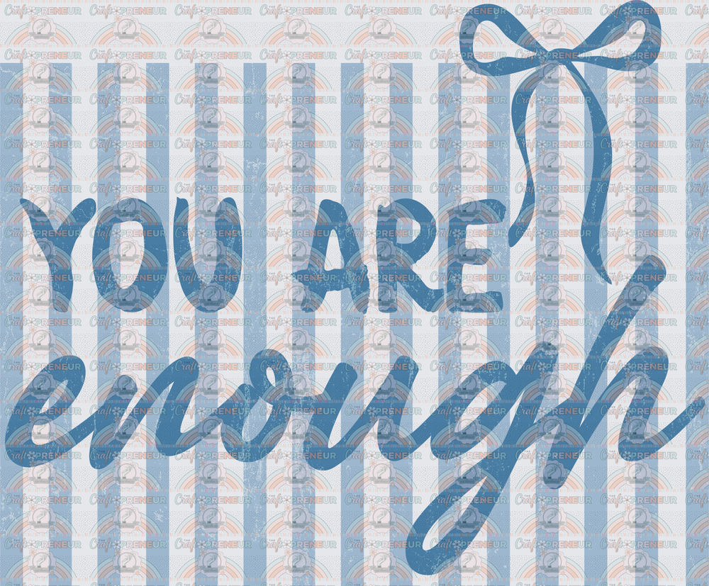 001_Mental Health_Preppy_You Are Enough_Coquette Bow_Blue_Front
