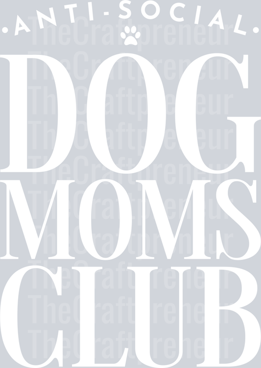 (Set!) Anti-Social Dog Moms Club Back (White) DTF Transfer