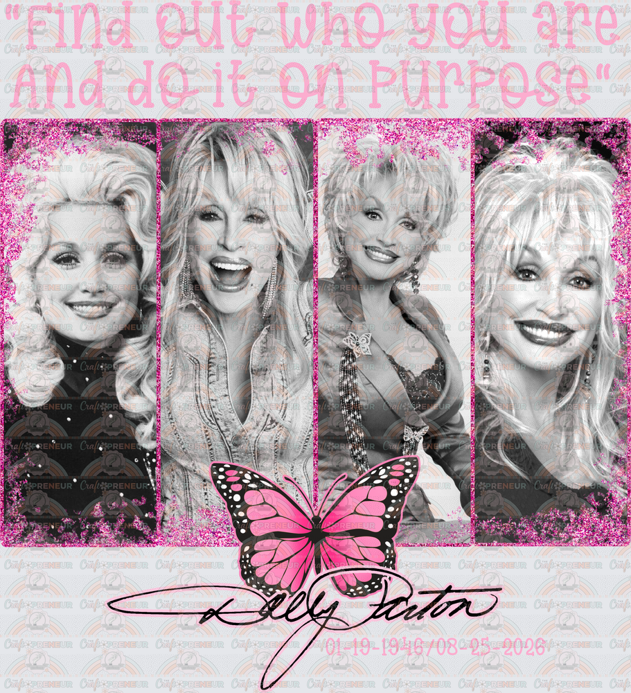 Music_Country Music_Dolly Parton_Find Out Who you Are And Do it On Purpose_RIP