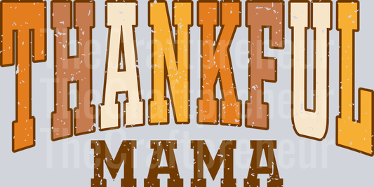 Thankful Mommy & Me Set (Mama) DTF Transfer