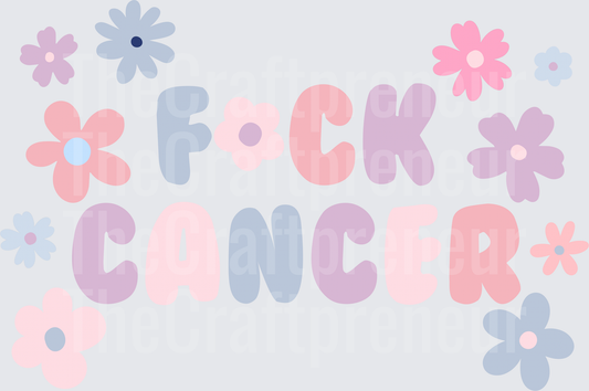Causes_Cancer_Fuck Cancer_Preppy_Florals_Typography_Pastels