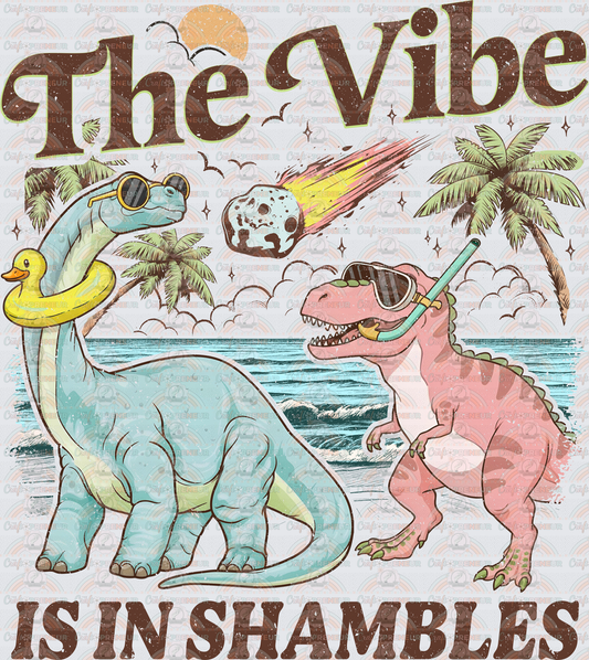 Sarcasm_Dinosaurs_The Vibe is in Shambles_Apocolypse_Meteor_Astroid_Beach_Distressed_Dark