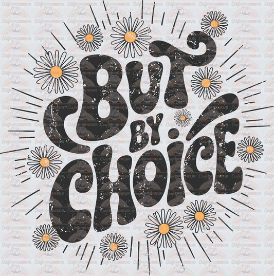 002_Inspirational_Sleeve Set_But By Choice_Groovy_Daisy_Black_Sleeve_Happiness is Not By Chance But By Choice
