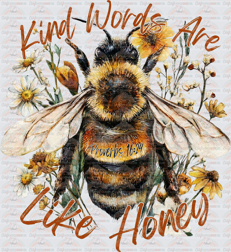 Animals_Bugs_Bee_Kind Words are Like Honey_Inspirational_Honey_Honeybee_Summer