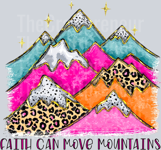Brush Stroke Faith Can Move Mountains DTF Transfer