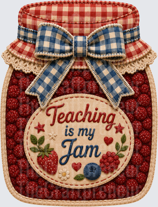 School_Jobs_Teacher_Jam_Homestead_Grannycore_Patchwork_Gingham_Teaching is my Jam_Mason Jar