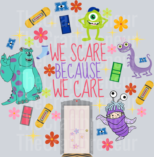 We Scare Because We Care Iconic Monster DTF Transfer