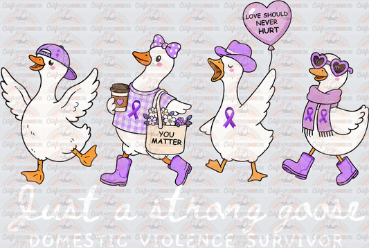 Causes_Domestic Violence_Awareness_Goose_Just a Strong Goose_Domestic Violence Survivor_White