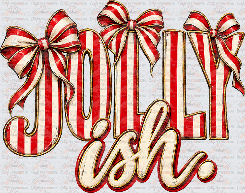 XMAS_Jolly Ish_Sarcasm_Coquette Bow_Skinny_Typography_Preppy