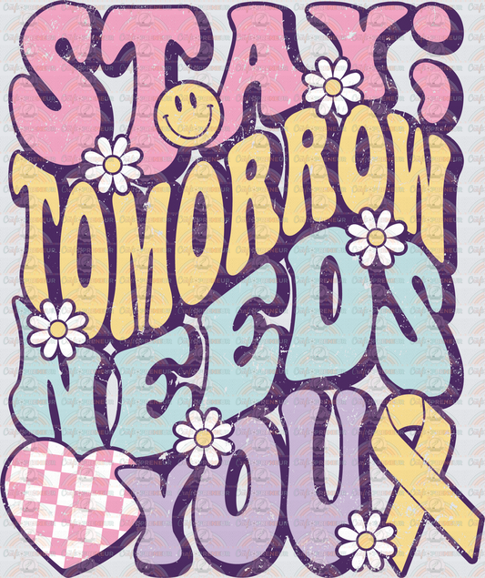 Mental Health_Stay_Tomorrow Needs You_Retro Typography_Semicolon_Distressed
