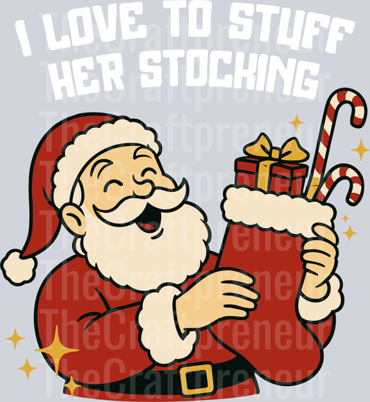 (Set!) Stuff Her Stocking (White) DTF Transfer