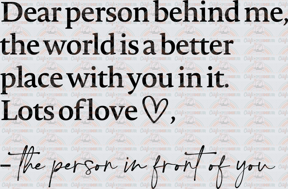 002_Mental Health_Inspirational_Motivational_Dear Peson Behind Me_Black_Text_Back