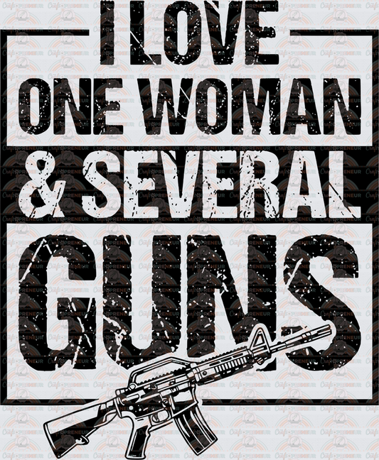 USA_2A_Second Ammendment_Guns_I Love One Woman and Several Guns_Black