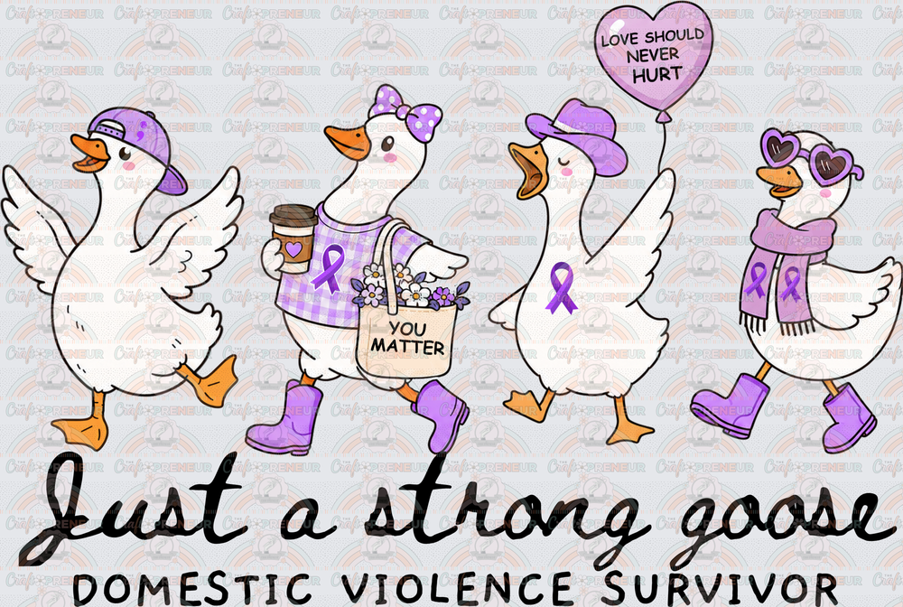 Causes_Domestic Violence_Awareness_Goose_Just a Strong Goose_Domestic Violence Survivor_Black